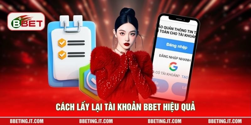 Cách lấy lại tài khoản BBET hiệu quả
