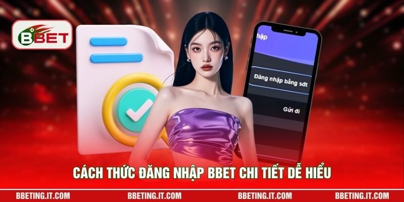 Cách thức đăng nhập BBET chi tiết dễ hiểu