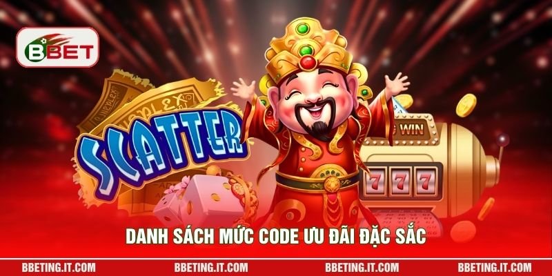 Danh sách mức code ưu đãi đặc sắc